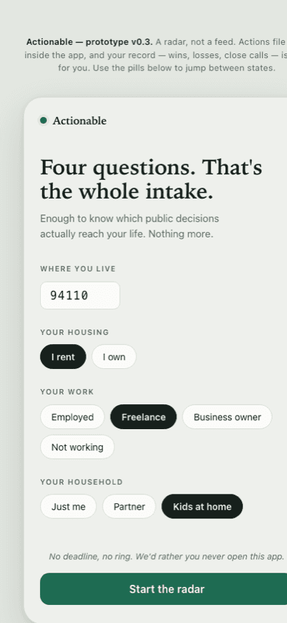 Jul 17 · Intake — four questions, then silence